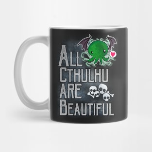 All Cthulhu are Beautiful Mug